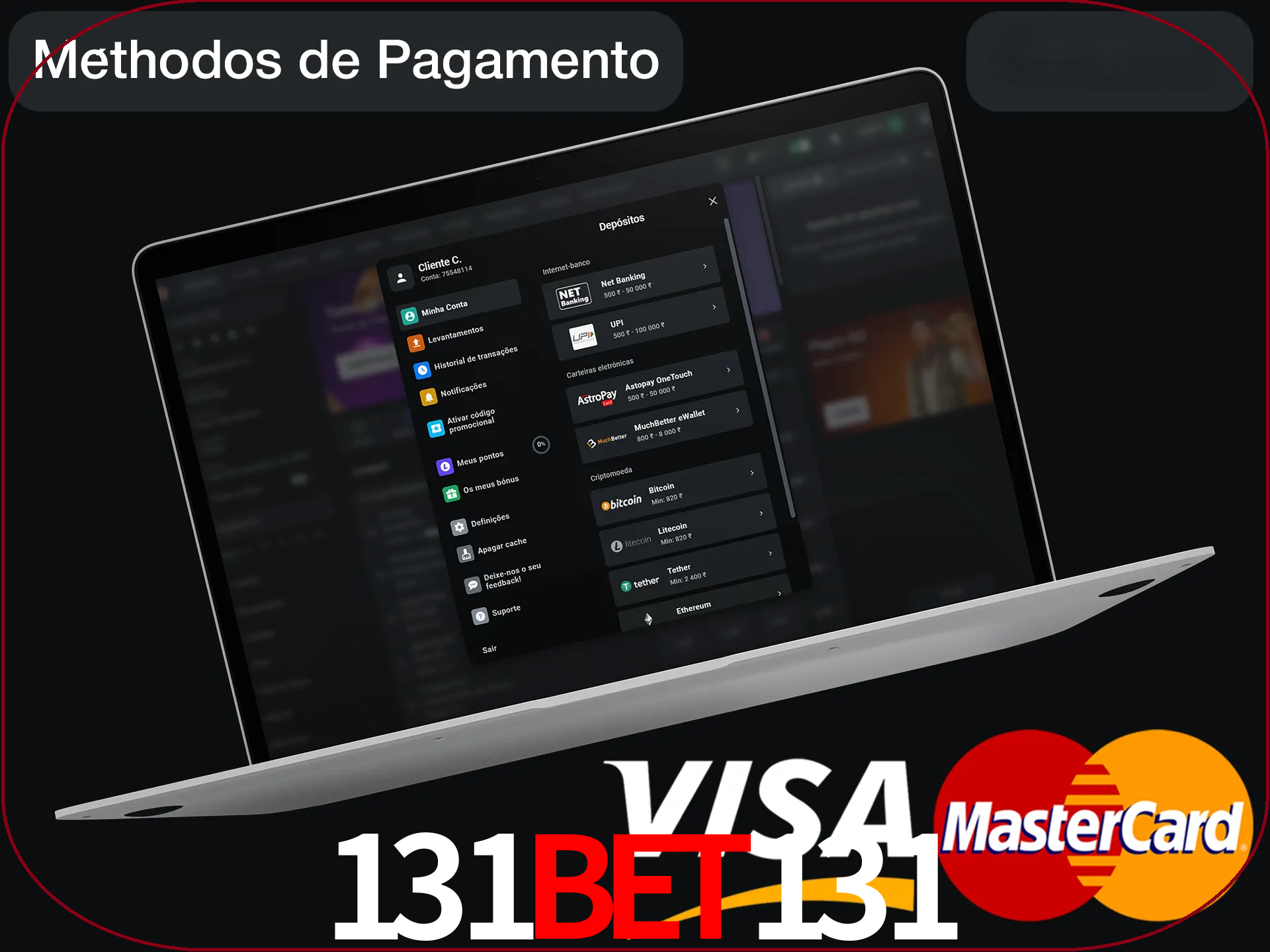 Use seu método de depósito preferido.